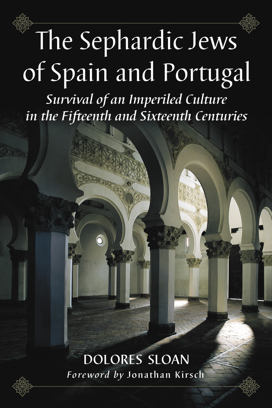 The Sephardic Jews of Spain and Portugal - book cover